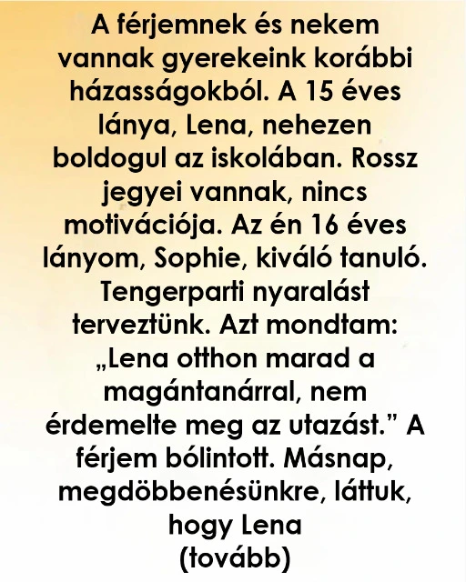 Nem vittem el a mostohalanyomat nyaralni